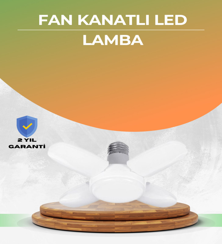 Tasarruflu Pervane LED Ampül 4 Kollu 60 Watt Geniş Alan Aydınlatma - Lisinya